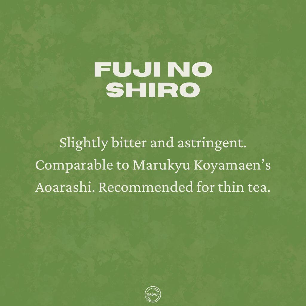 FUJI NO SHIRO Matcha by Nakamura Tokichi - MIDORI MATCHA