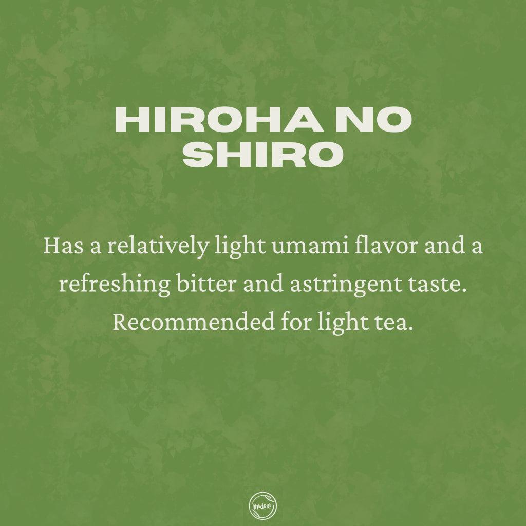 HIROHA NO SHIRO Matcha by Nakamura Tokichi - MIDORI MATCHA