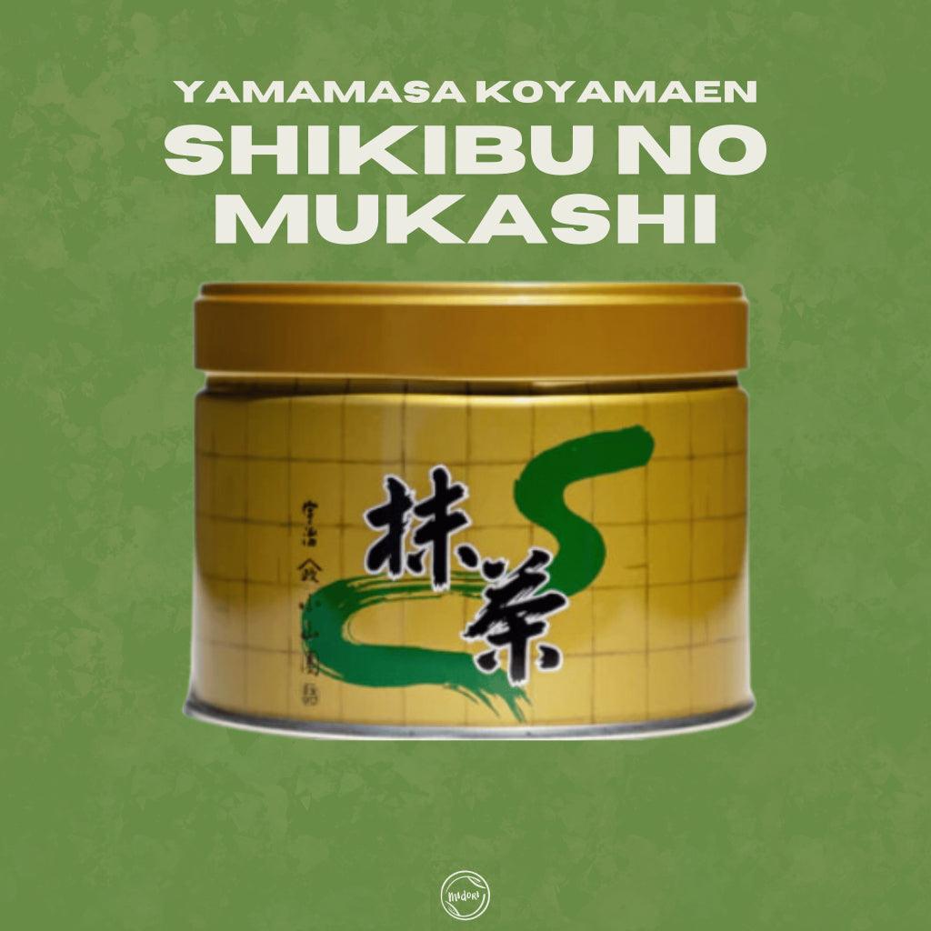 SHIKIBU NO MUKASHI by Yamamasa Koyamaen - MIDORI MATCHA