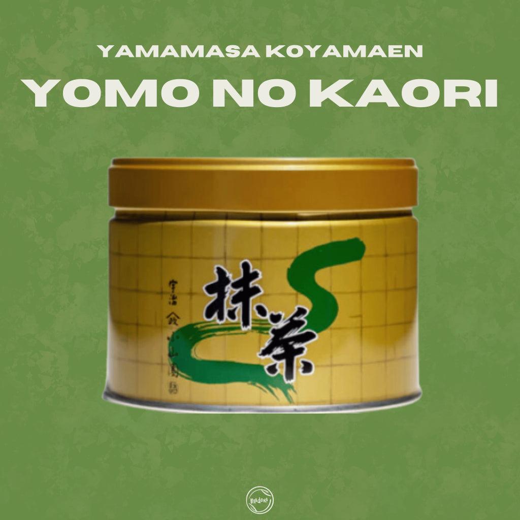 YOMO NO KAORI by Yamamasa Koyamaen - MIDORI MATCHA