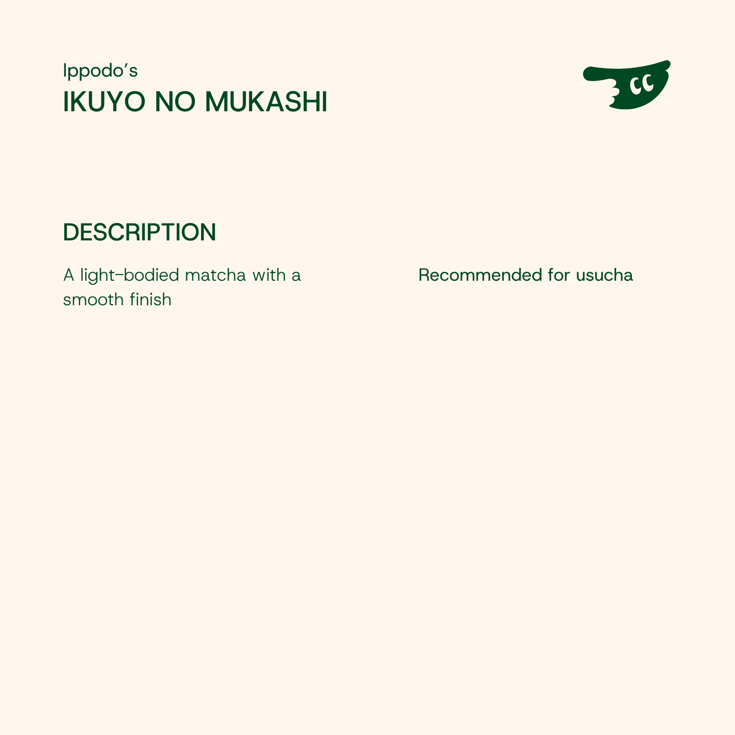 IKUYO NO MUKASHI by Ippodo