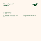 WAKO by Marukyu Koyamaen