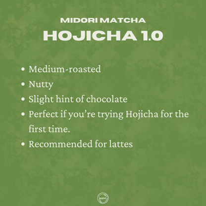 Hojicha 1.0 by Midori Matcha